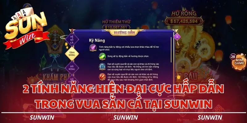 2 tinh nang hien dai cuc hap dan trong vua san ca tai sunwin